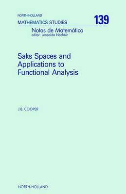 Book cover for Saks Spaces and Applications to Functional Analysis
