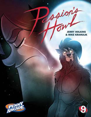 Book cover for Penny Arcade Volume 9: Passion's Howl