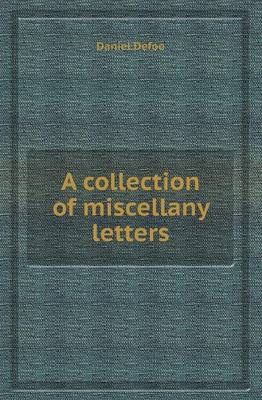 Book cover for A Collection of Miscellany Letters