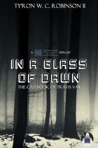 Cover of In A Glass of Dawn