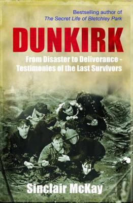 Book cover for Dunkirk: from Disaster to Deliverance -