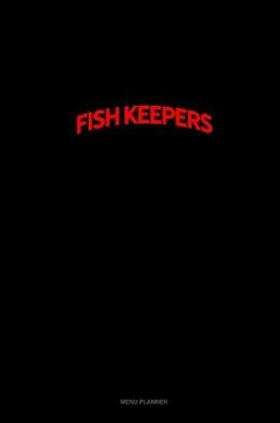 Cover of Bearded Fish Keepers Do It Better