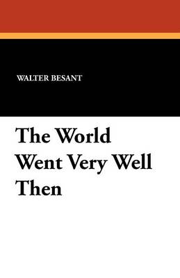 Book cover for The World Went Very Well Then