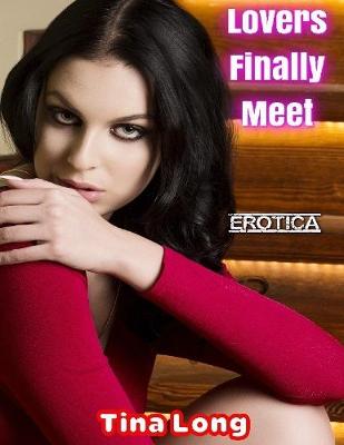 Book cover for Erotica: Lovers Finally Meet