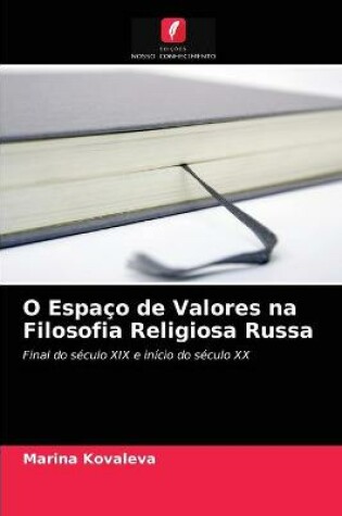 Cover of O Espaço de Valores na Filosofia Religiosa Russa