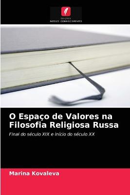 Book cover for O Espaço de Valores na Filosofia Religiosa Russa