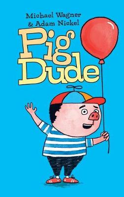 Cover of Pig Dude