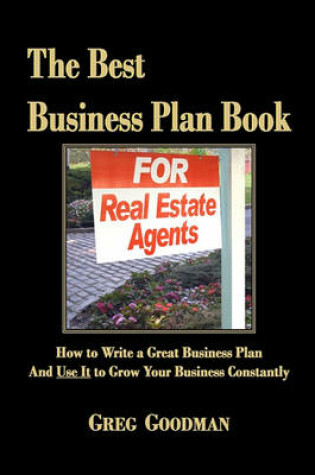 Cover of The Best Business Plan Book For Real Estate Agents