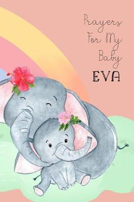 Book cover for Prayers for My Baby Eva
