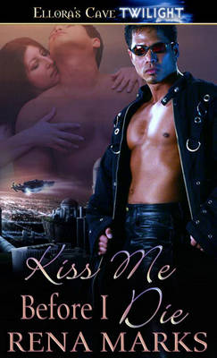 Book cover for Kiss Me Before I Die