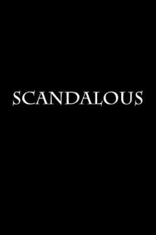 Cover of Scandalous