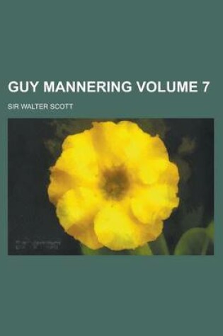 Cover of Guy Mannering Volume 7