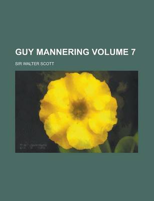 Book cover for Guy Mannering Volume 7