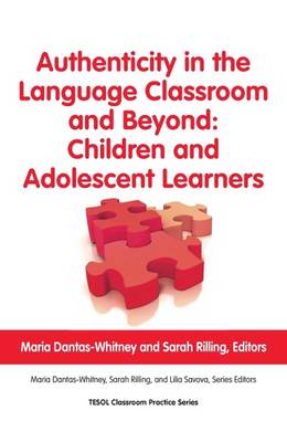 Cover of Authenticity in Language Classroom and Beyond: Children and Adolescent Learners