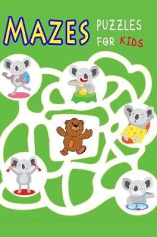 Cover of Maze Puzzles for Kids