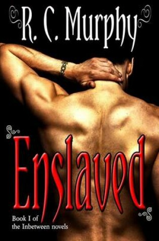 Cover of Enslaved (the Inbetween Novels)