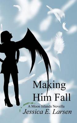 Cover of Making him Fall