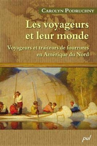 Cover of Les Voyageurs Et Leur Monde