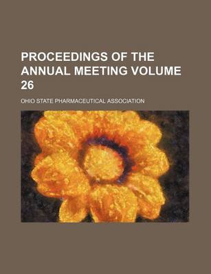 Book cover for Proceedings of the Annual Meeting Volume 26