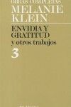 Book cover for Envidia y Gratitud y Otros Trabajos