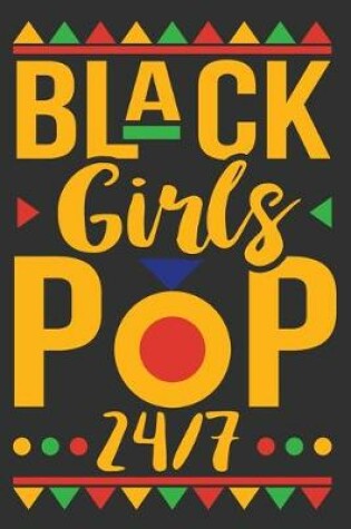 Cover of Black Girls Pop 24/7