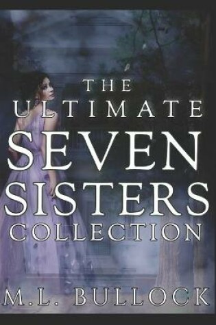 Cover of The Ultimate Seven Sisters Collection
