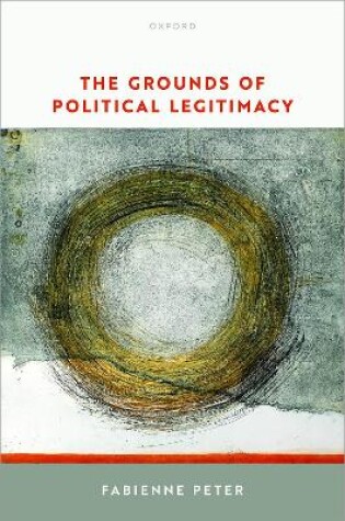 Cover of The Grounds of Political Legitimacy