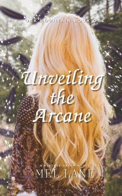 Book cover for Unveiling the Arcane