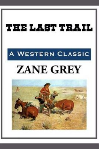 Cover of The Last Trail