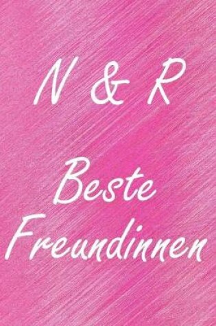 Cover of N & R. Beste Freundinnen