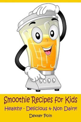 Book cover for Smoothie Recipes for Kids