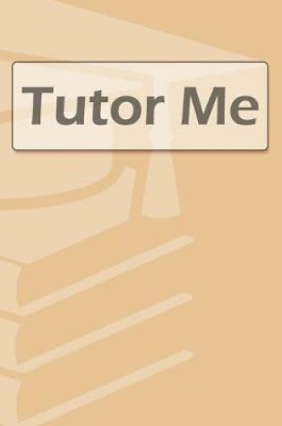 Cover of Tutor Me
