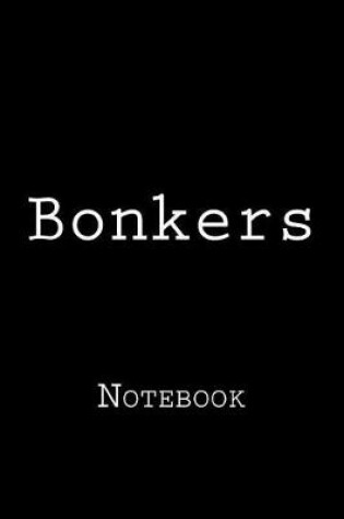 Cover of Bonkers