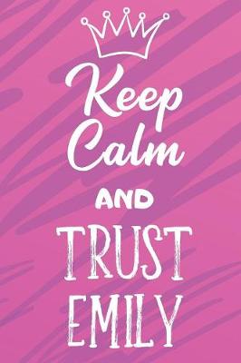 Book cover for Keep Calm and Trust Emily