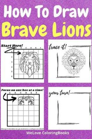 Cover of How To Draw Brave Lions