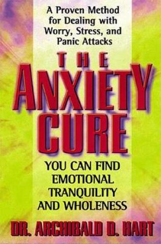 Cover of The Anxiety Cure
