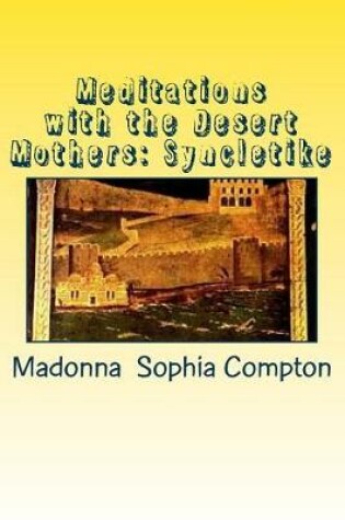 Cover of Meditations with the Desert Mothers