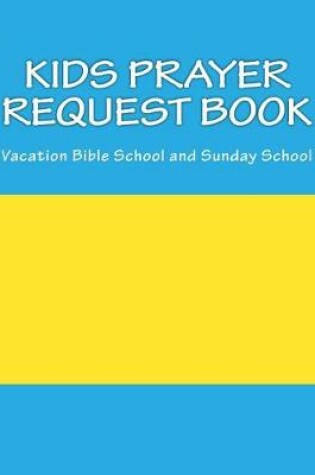 Cover of Kids Prayer Request Book