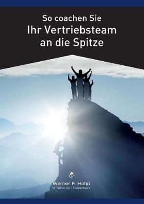 Book cover for So coachen Sie Ihr Vertriebsteam an die Spitze