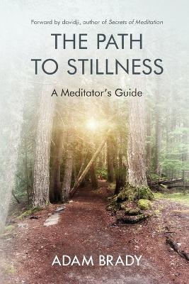 Cover of The Path to Stillness