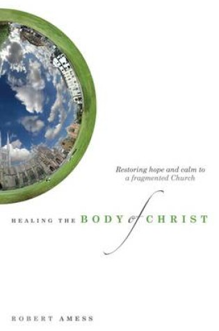 Cover of Healing the Body of Christ