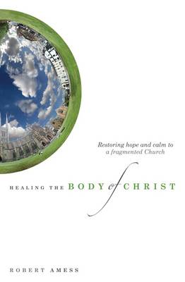 Book cover for Healing the Body of Christ