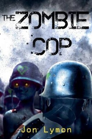 Cover of The Zombie Cop