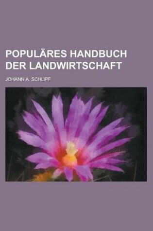 Cover of Populares Handbuch Der Landwirtschaft