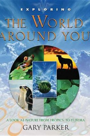 Cover of Exploring the World Around You