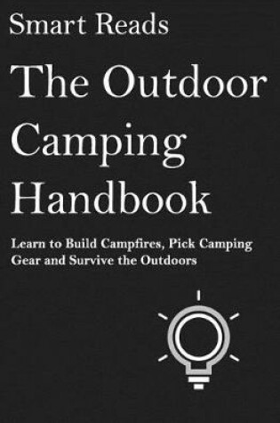 Cover of The Outdoor Camping Handbook