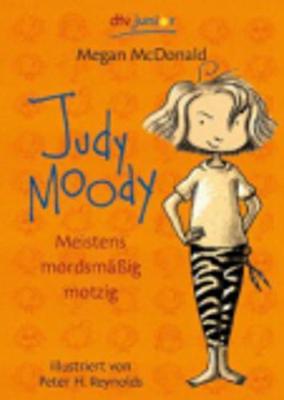 Book cover for Judy Moody - Meistens Mordsmassig Motzig