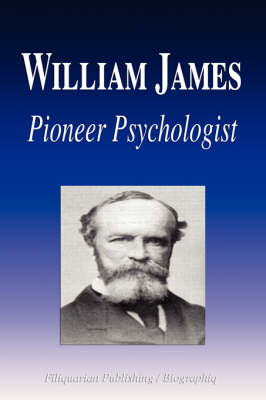 Book cover for William James - Pioneer Psychologist (Biography)