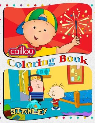 Book cover for Caillou & Stanley Coloring Book