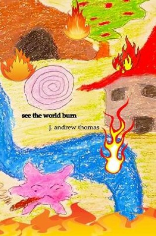 Cover of See the World Burn